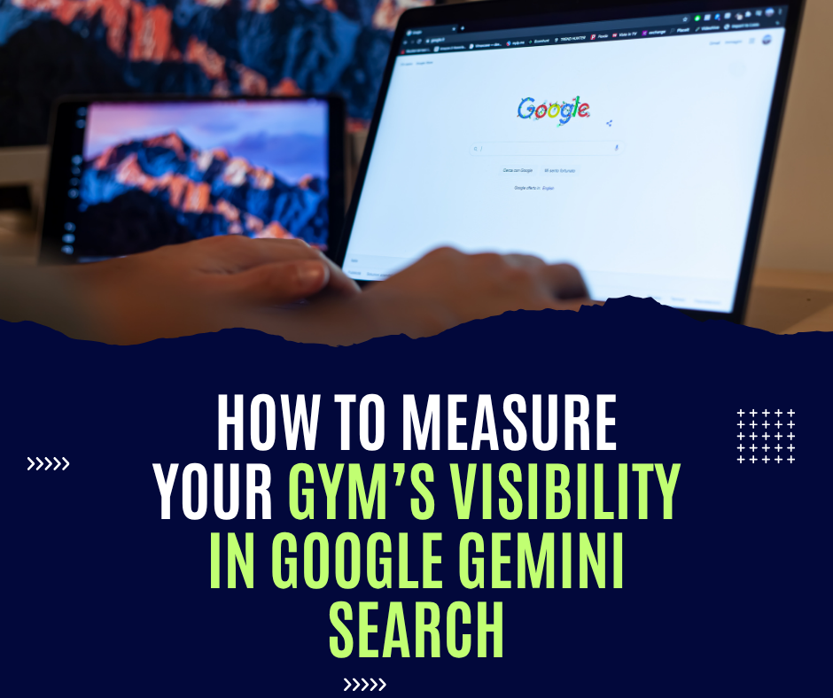 How to Measure Your Gym’s Visibility in Google Gemini Search